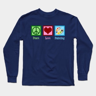 Peace Love Painting Long Sleeve T-Shirt